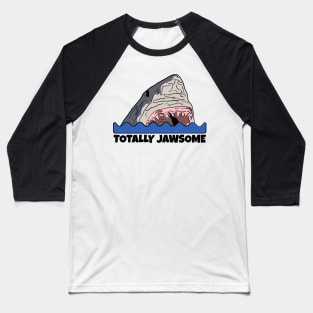 Totally Jawsome Baseball T-Shirt